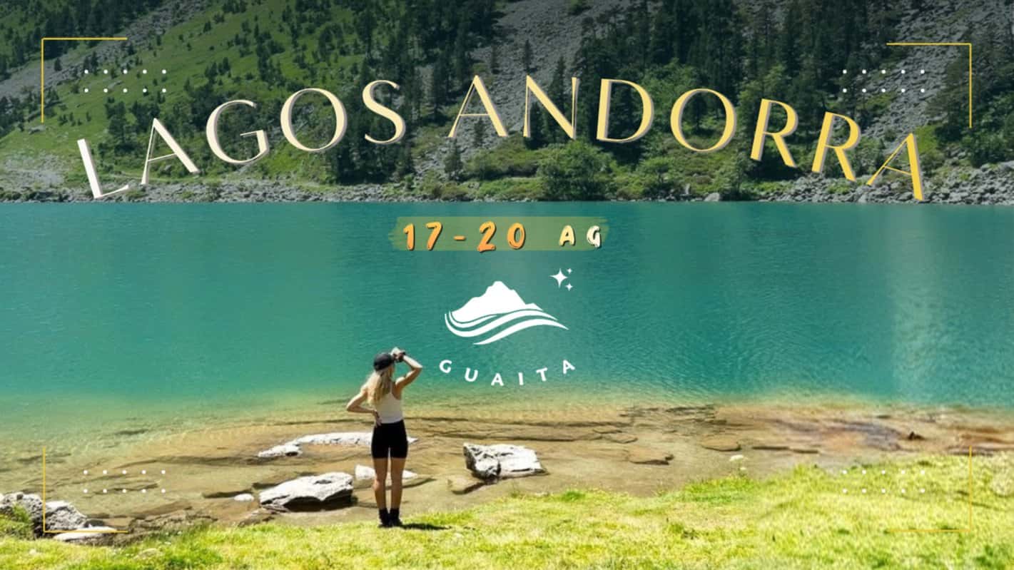 💧🌳𝗟𝗮𝗴𝗼𝘀 𝗔𝗻𝗱𝗼𝗿𝗿𝗮🥾17-20 ag🌳💧☆☆☆☆☆