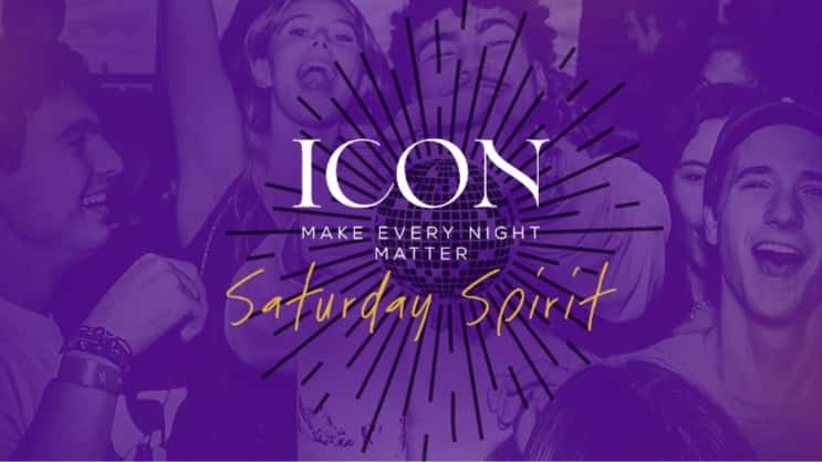 Saturday Spirit @Icon