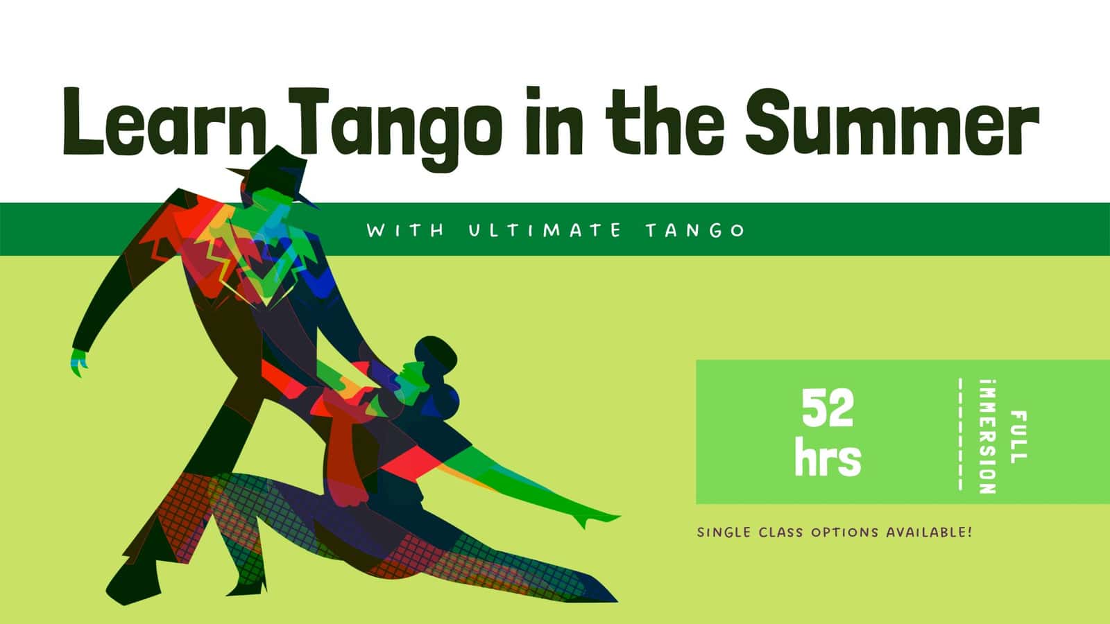 Intensive Tango Immersion - OR - one lesson!