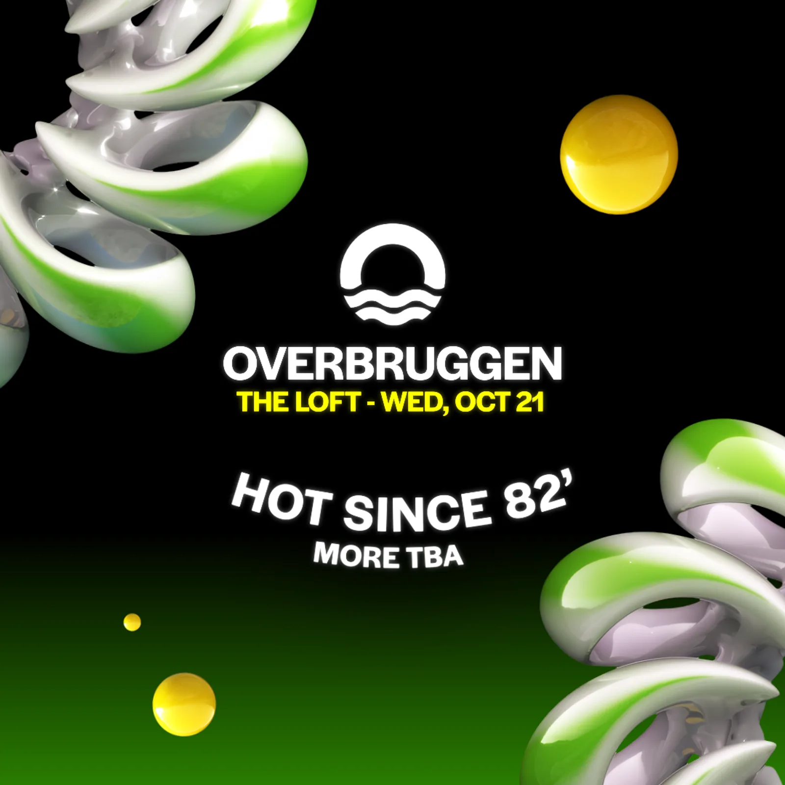 Hot Since 82’ x Overbruggen