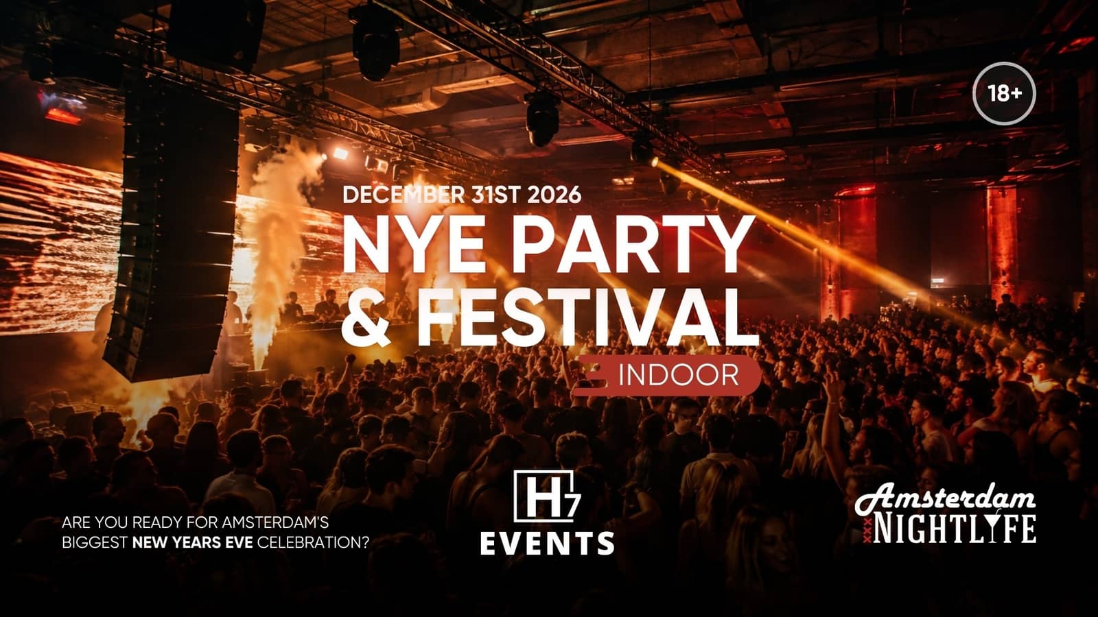 H7 Warehouse | Amsterdam's Ultimate Warehouse New Year's Eve Festival