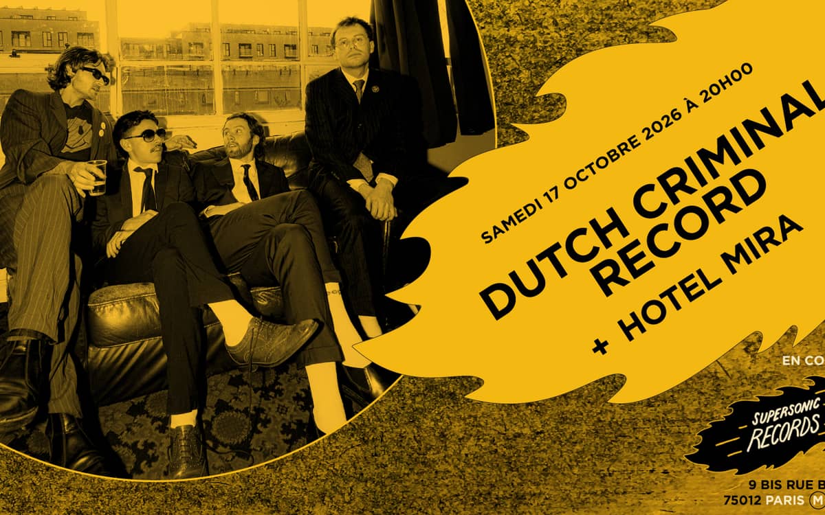 Dutch Criminal Record + Hotel Mira en concert (côté Records)