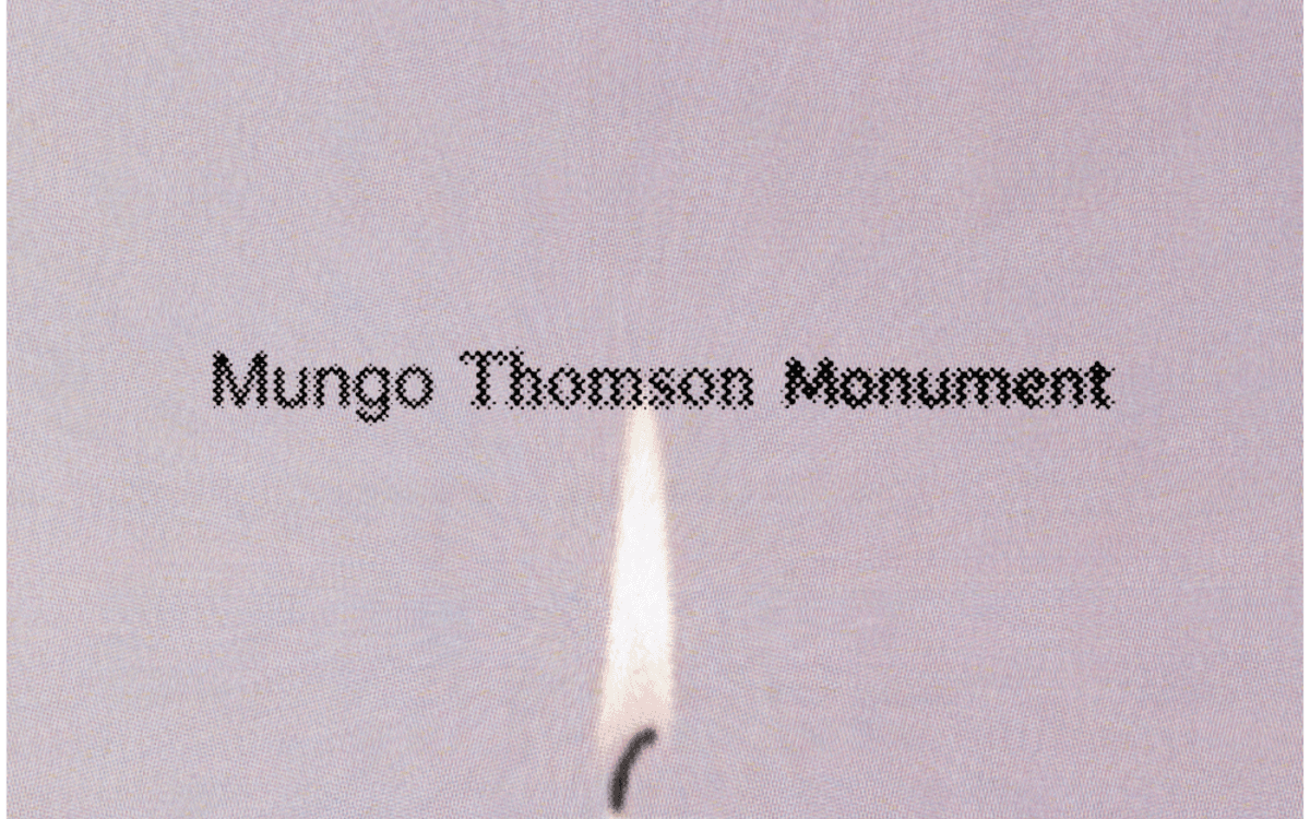 Mungo Thomson - Monument