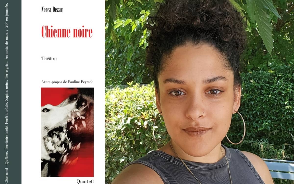 Présentation de la pièce Chienne noire par Nerea Dezac