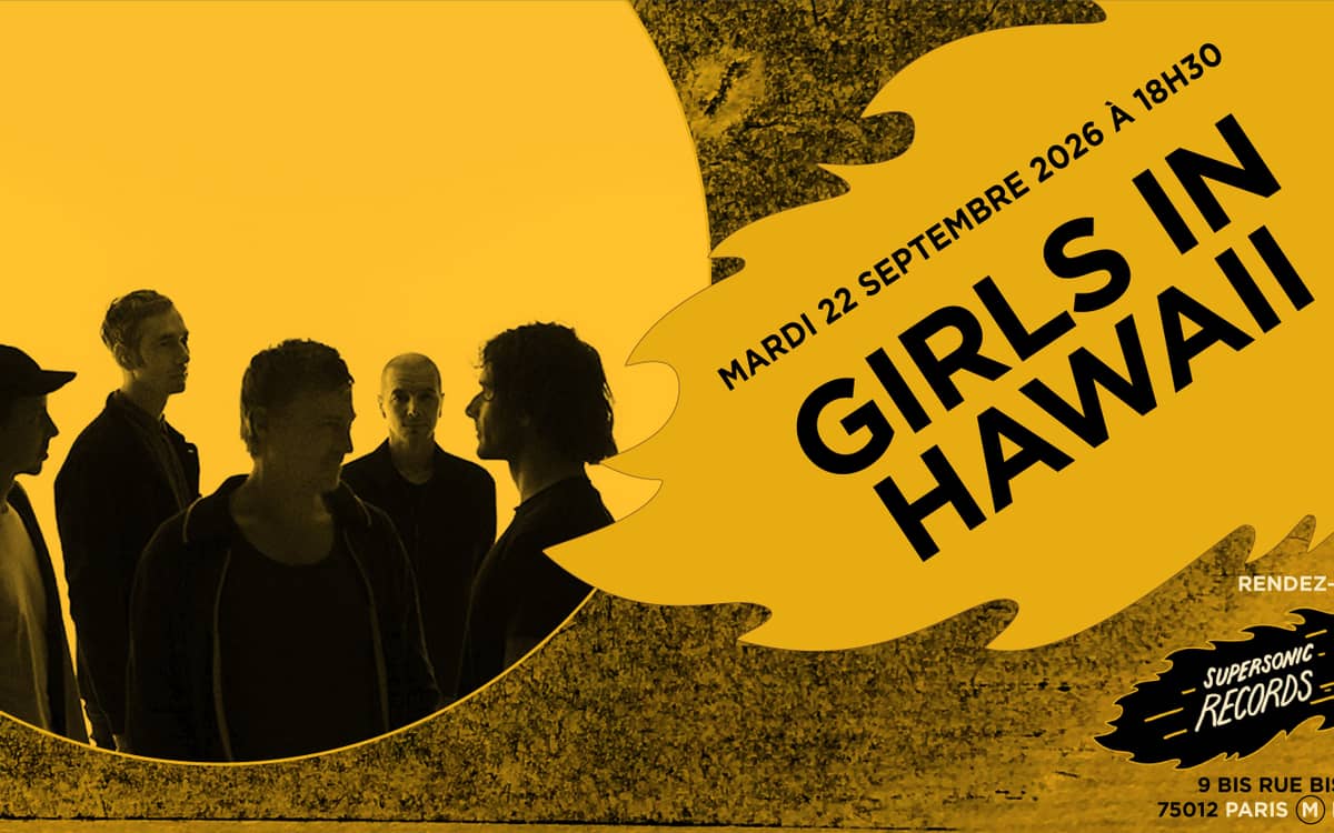Girls In Hawaii Listening Party + Q&A (côté Records)