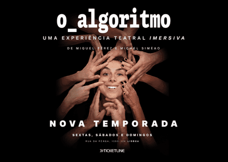 TEATRO | EXPERIÊNCIA IMERSIVA ENTRE OS ESPETÁCULOS EM LISBOA