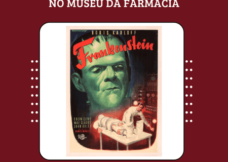 Visita Temática "A Ciência de Drácula e Frankenstein no Museu da Farmácia"