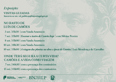 VISITAS GUIADAS |Exposição No rasto de Luis de Camões| Onde terá segura a curta vida ? Camões e a vida como viagem