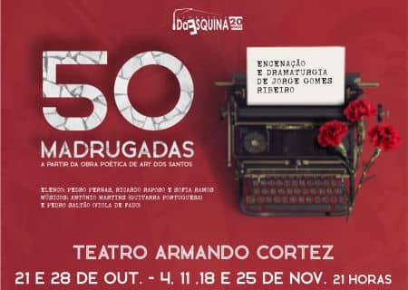 50 Madugadas, 90 Years of Ary dos Santos