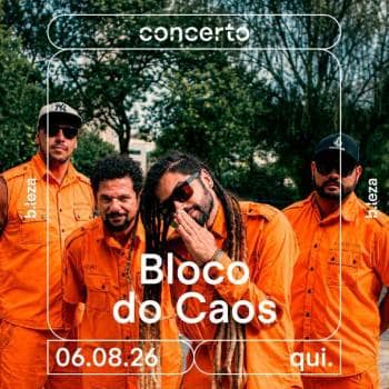 BLOCO DO CAOS 06/08 B.LEZA