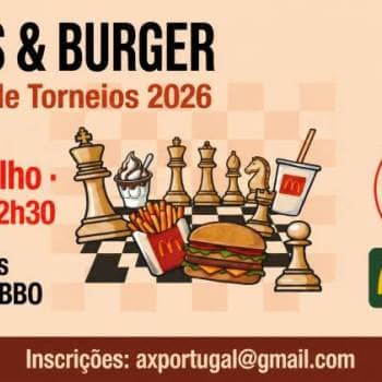 CHESS & BURGER 2026 - McDonald's - Amadora UBBO