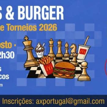 CHESS & BURGER 2026 - McDonald's - Paço D'Arcos