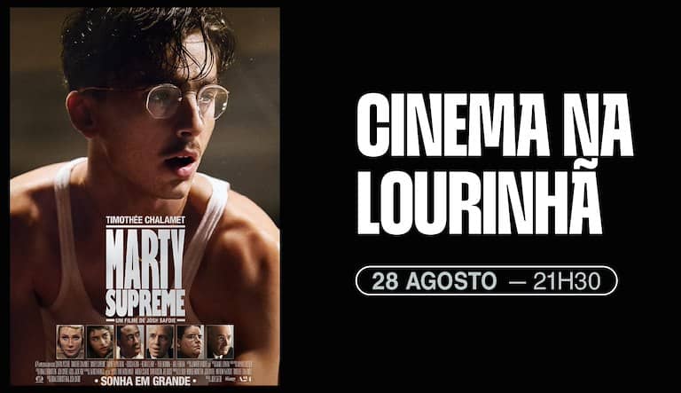 Cinema na Lourinhã | Marty Supreme - Sonha em grande
