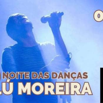 Night of Dances with CALÚ MOREIRA