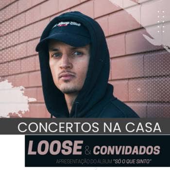 "LOOSE & Convidados" | Concertos na Casa