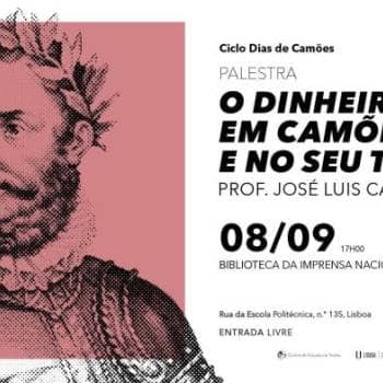 «O dinheiro em Camões e no seu tempo» Palestra