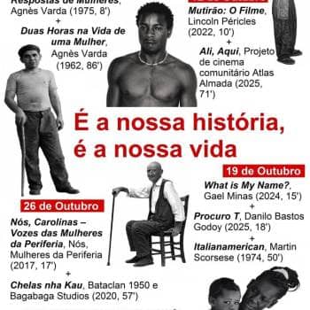 Ciclo de cinema «É a nossa história, é a nossa vida»