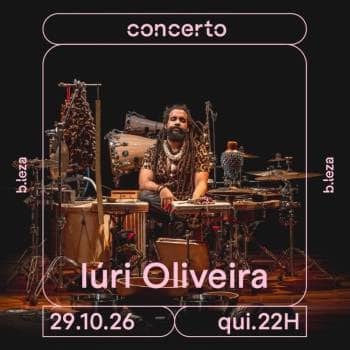 IÚRI OLIVEIRA  29/10  B.LEZA