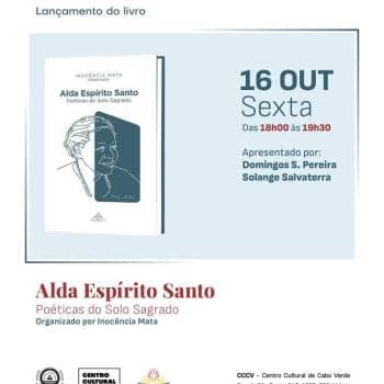 lançamento do livro | Alda Espírito Santo - Poéticas do Solo Sagrado | organizado por Inocência Mata