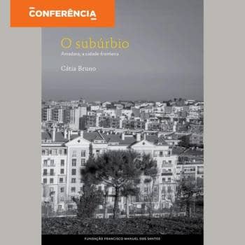 Conferência "Amadora, Cidade Fronteira"