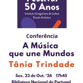Conferência: A Música que une Mundos