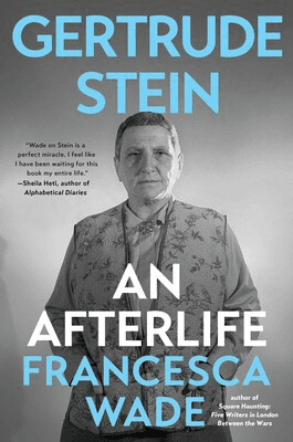 Works on Paper Book Club: Gertrude Stein: An Afterlife by Francesca Wade