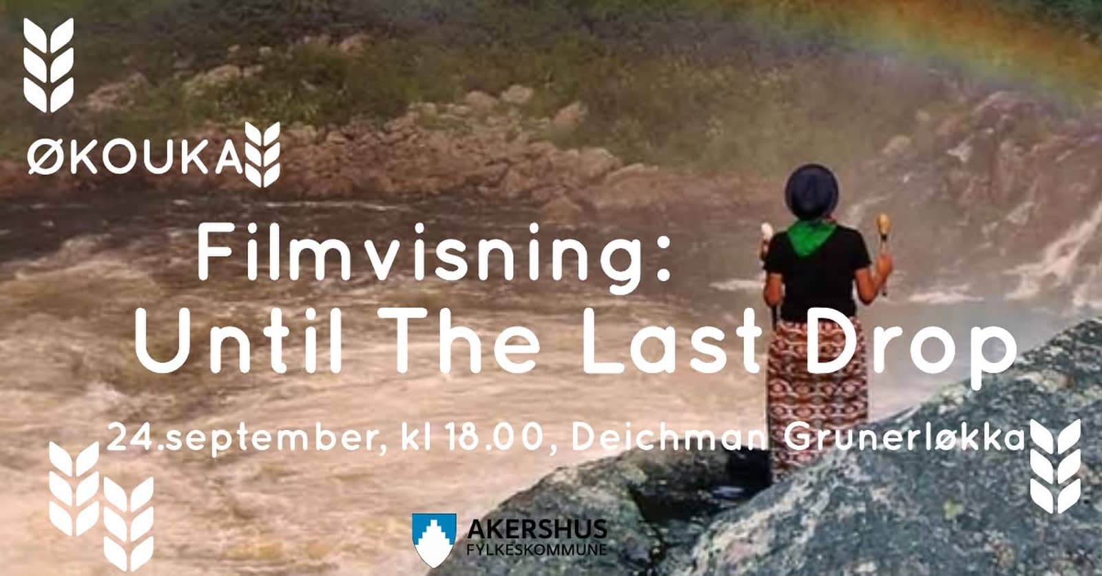 Filmvisning og panelsamtale: Until The Last Drop