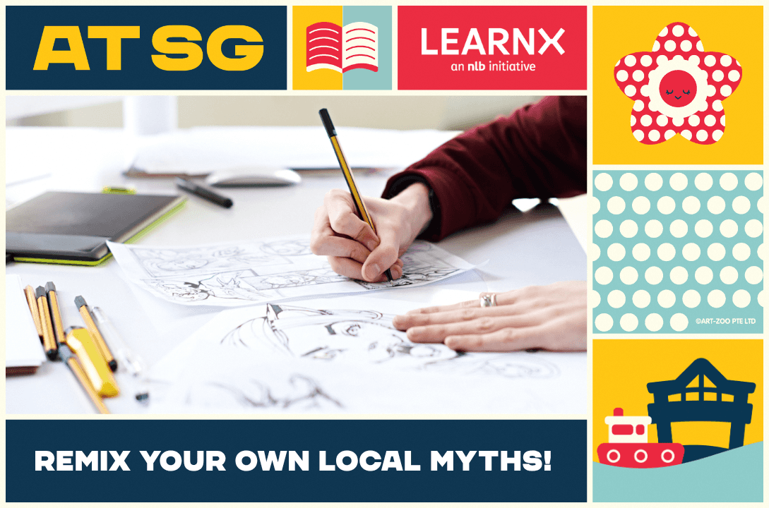 Remix Your Own Local Myths! | All Things Singapore 2026