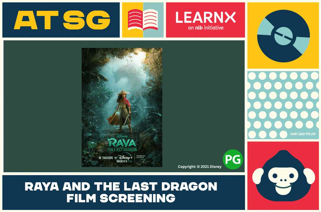 "Raya and The Last Dragon" Film Screening | All Things Singapore 2026