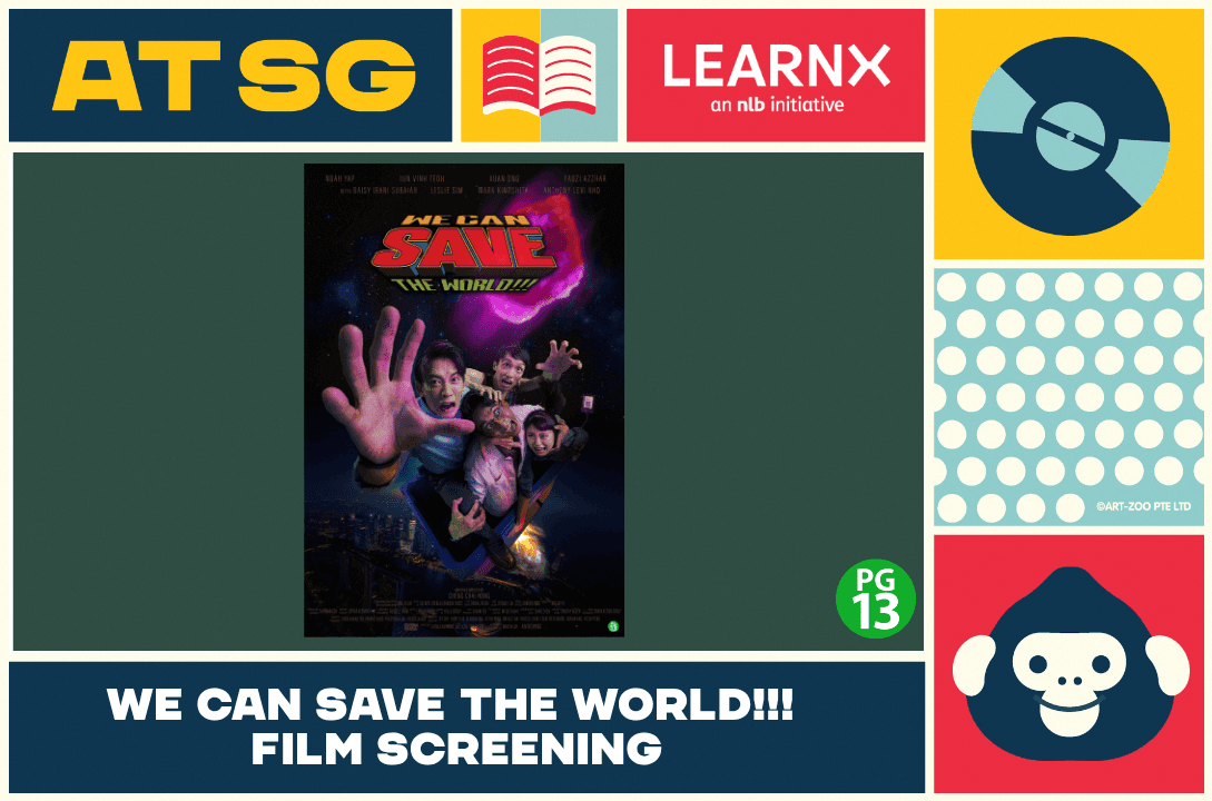 "We Can Save the World!!!" Film Screening | All Things Singapore 2026