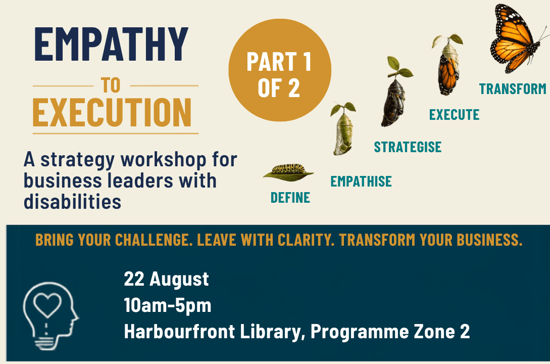 Empathy to Execution: A Strategy Workshop for Business Leaders with Disabilities (Part 1 of 2)