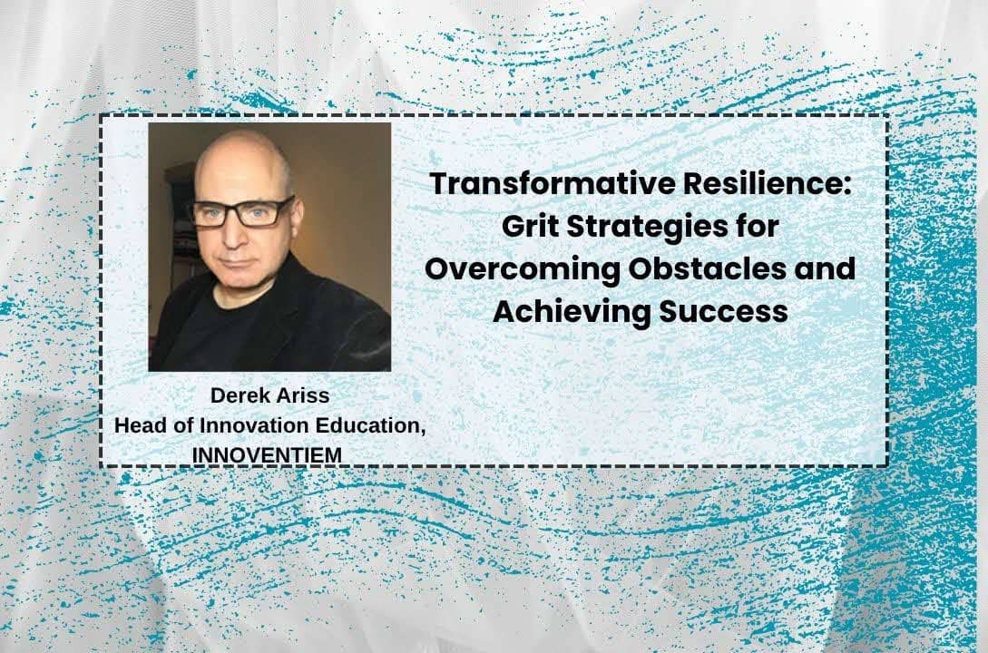 Transformative Resilience: Grit Strategies for Overcoming Obstacles and Achieving Success