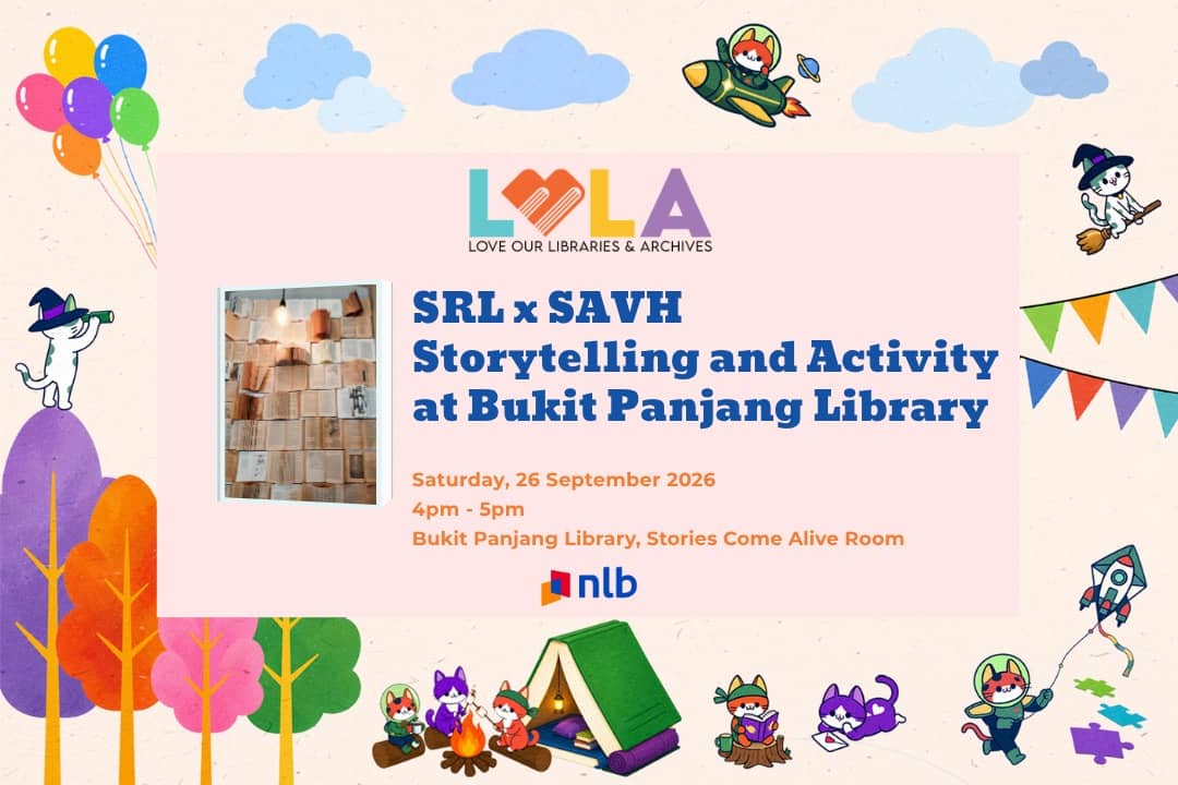 [LOLA 2026] SRL x SAVH Storytelling and Activity at Bukit Panjang Library