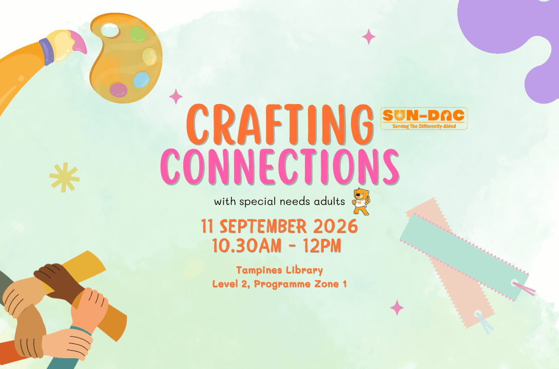 Crafting Connections with SUN-DAC @ Tampines Library