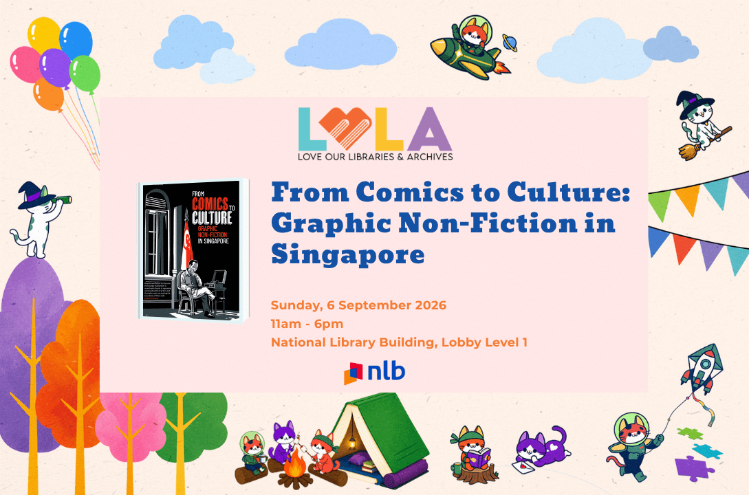[LOLA 2026] From Comics to Culture: Graphic Non-Fiction in Singapore