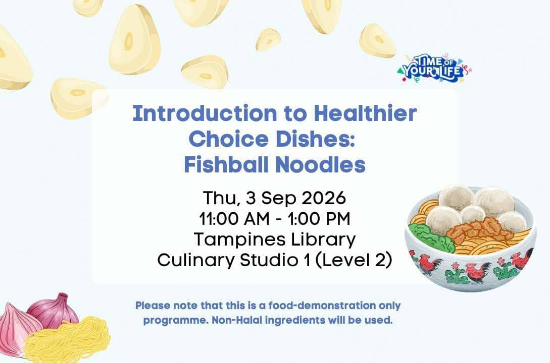 Introduction to Healthier Choice Dishes: Fishball Noodles