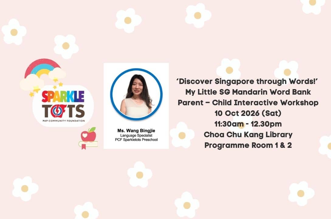 [PCF Parent Seminars] 《新加坡小词库》(My Little SG Mandarin Word Bank) Parent-Child Workshop