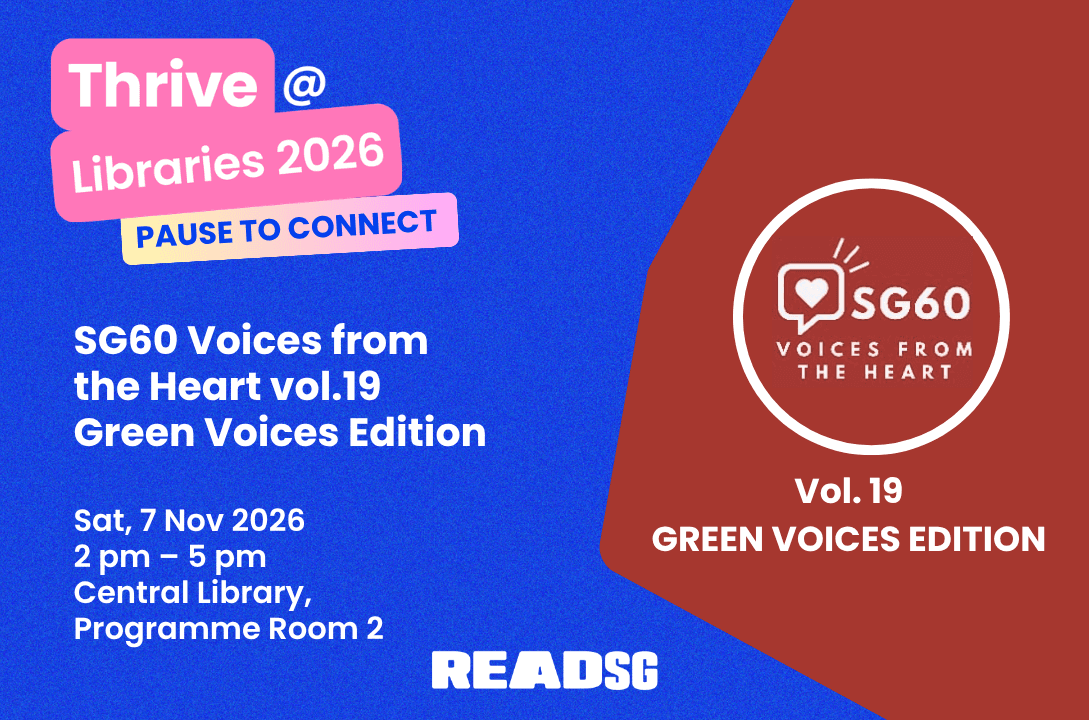 SG60 Voices from the Heart vol. 19 [Thrive@Libraries]