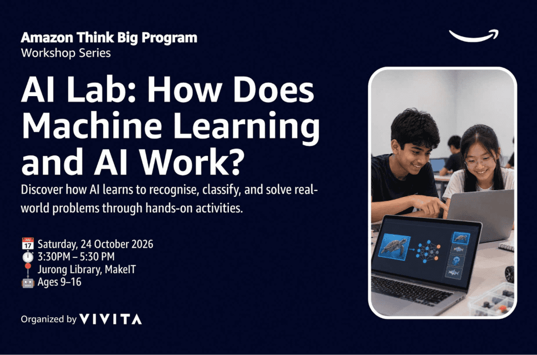[Budding Coders] Amazon Think Big Program Workshop Series - AI Lab: How Does Machine Learning and AI Work?