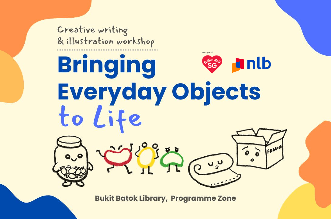 [Reading Comes Alive!] Children Write | Bringing Everyday Objects to Life