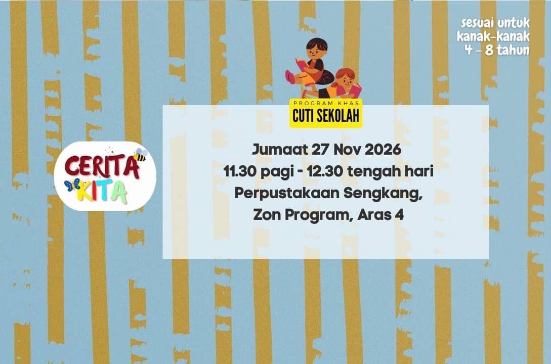 Cerita Kita @ Perpustakaan Sengkang