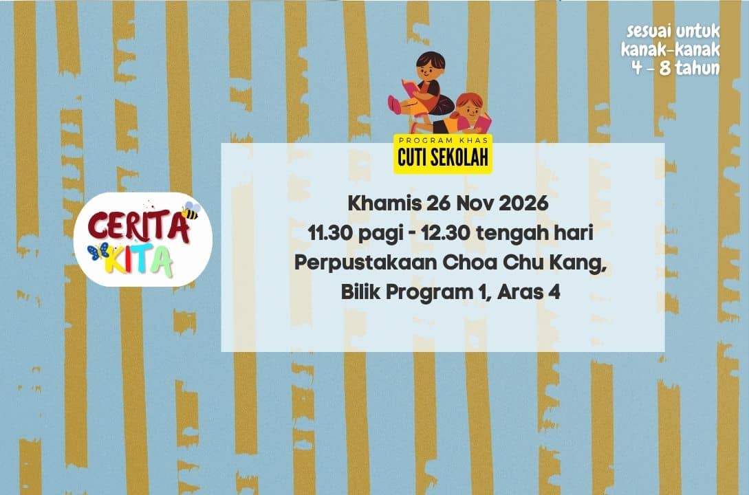 Cerita Kita @ Perpustakaan Choa Chu Kang