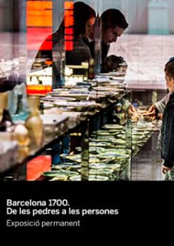 Exposició 'Barcelona 1700. De les pedres a les persones'