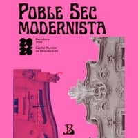 Ruta 'El Poble-sec modernista'