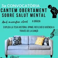 3a Convocatòria 'Cantem obertament sobre salut mental'