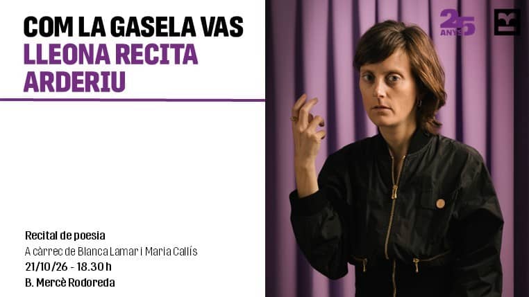 "Com la gasela vas". Lleona canta Arderiu