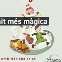 Espectacle familiar "La nit més màgica", amb Mariona Trias