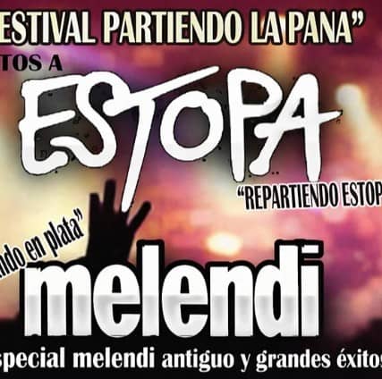 Concert "Festival Partiendo La Pana - Tributos a Estopa y Melendi"