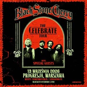 Black Stone Cherry – The Celebrate Tour