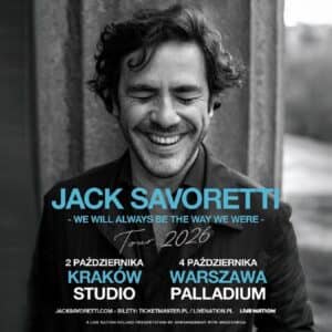 Jack Savoretti – WE WILL ALWAYS BE THE WAY WE WERE